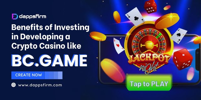 Benefits of Investing in Developing a Crypto Casino like bcgame.jpg