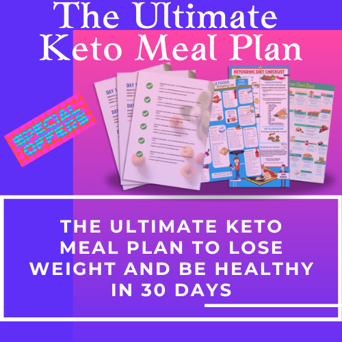 The Ultimate Keto Meal Plan to Lose Weight and Be Healthy in 30 Days.png