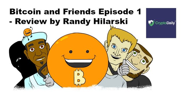 bitcoin-friends-episode1-hilarski-cryptodailyuk.jpg