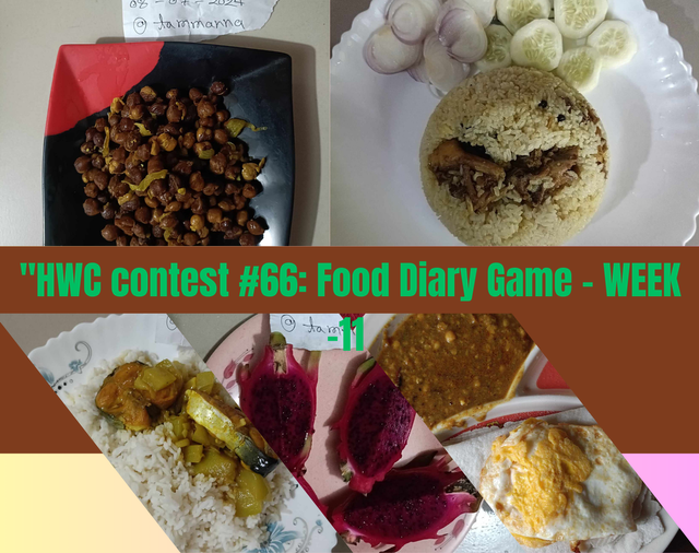 HWC contest #66 Food Diary Game - WEEK -11.png