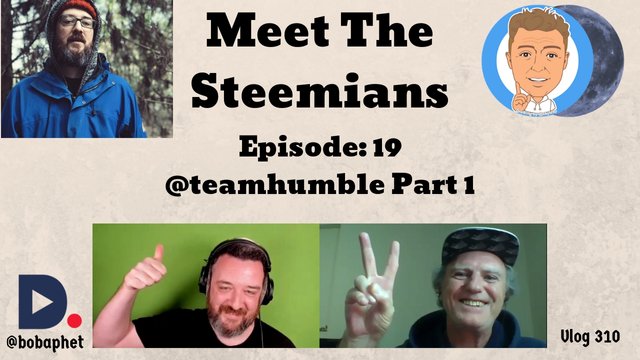 310 Meet The Steemians - Episode 19 - @teamhumble Part 1 Thm.jpg