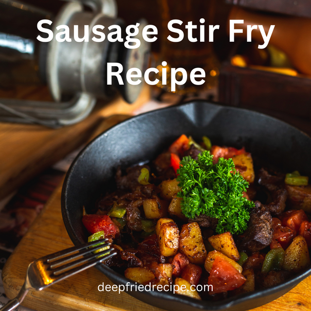 Sausage Stir Fry Recipe.png