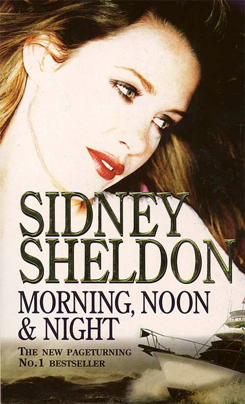 Morning Noon and Night by Sidney Sheldon.jpg