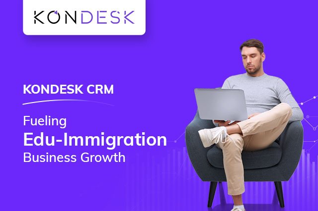 KONDESK-CRM---Fueling-Edu-Immigration-Business-Growth-640-X-426.jpg