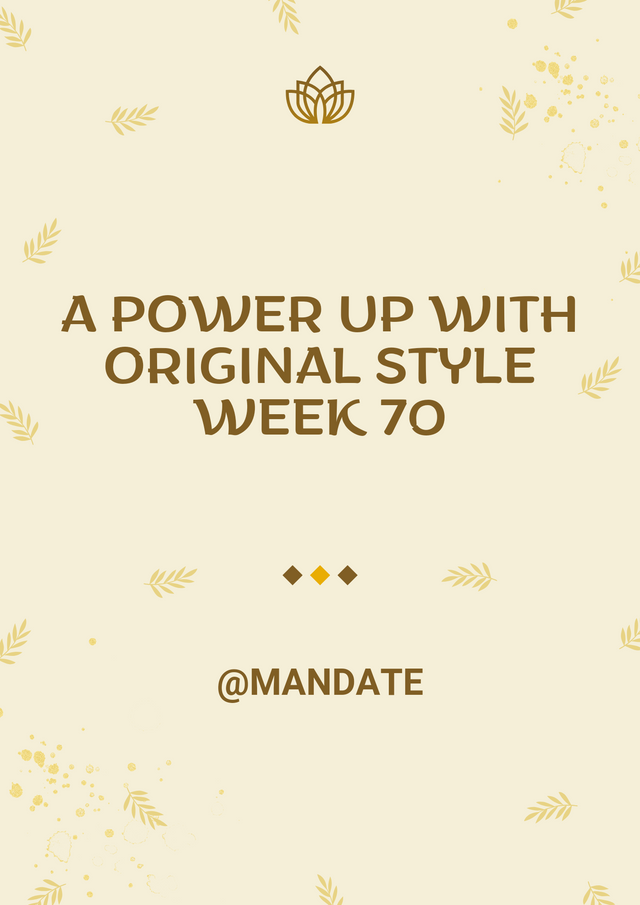 A Power up with Original Style week 70_ Keep growing 💪_20240512_184132_0000.png