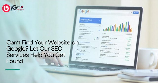 Can’t Find Your Website on Google Let Our SEO Services Help You Get Found.jpg