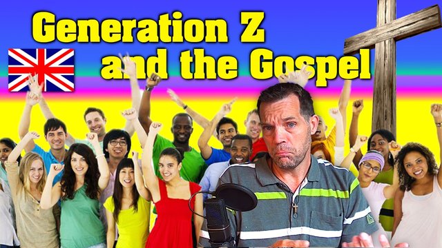 GEN Z and the GOSPEL 🇬🇧