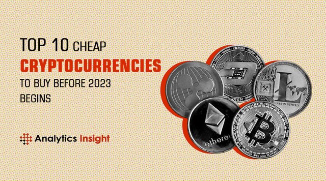 Top-10-Cheap-Cryptocurrencies-to-Buy-Before-2023-Begins-1-1.jpg