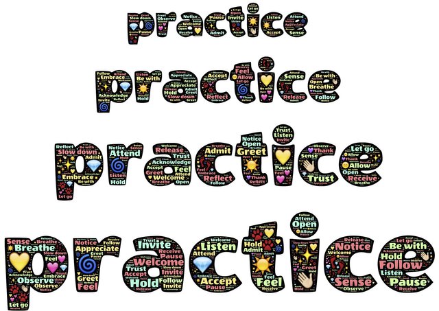 Pixabay - Practice Being Present - Practice Practice Practice - practice-615657_1920.jpg