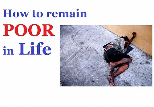 1496880841-How-to-remain-Poor-in-Life.png