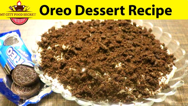 Oreo Dessert Recipe By My City Food Secrets.jpg