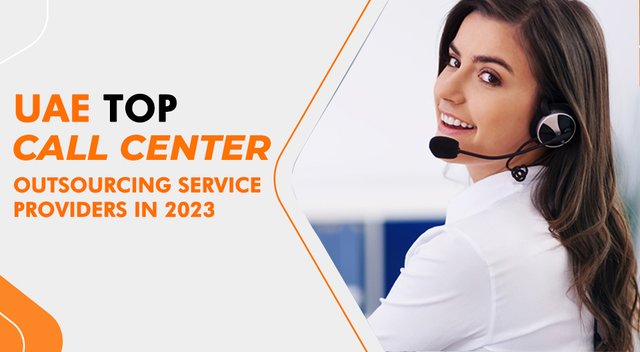 UAE Top Call Center Outsourcing Service Providers in 2023 –Back Office.jpg