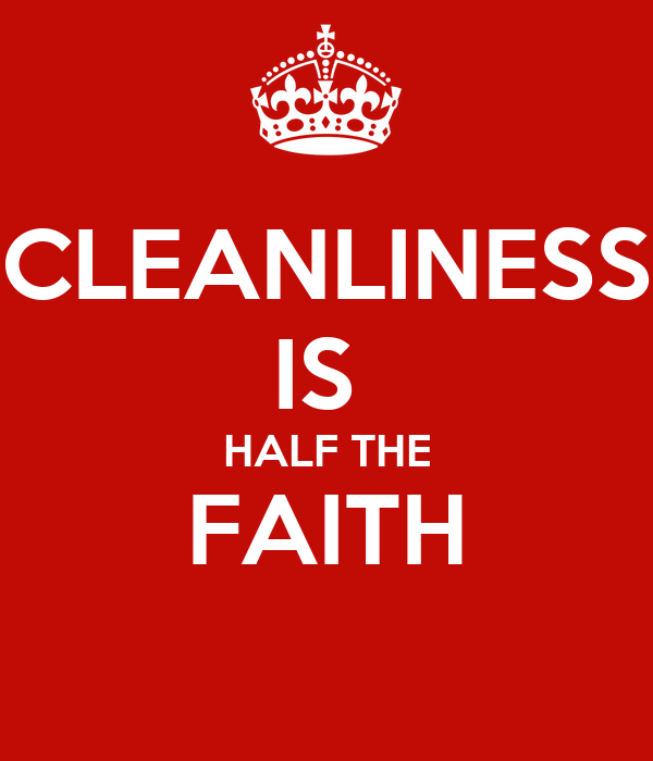 cleanliness-is-half-the-faith.png