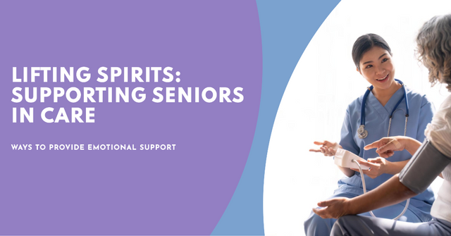 How to Provide Emotional Support for Seniors in Care.png