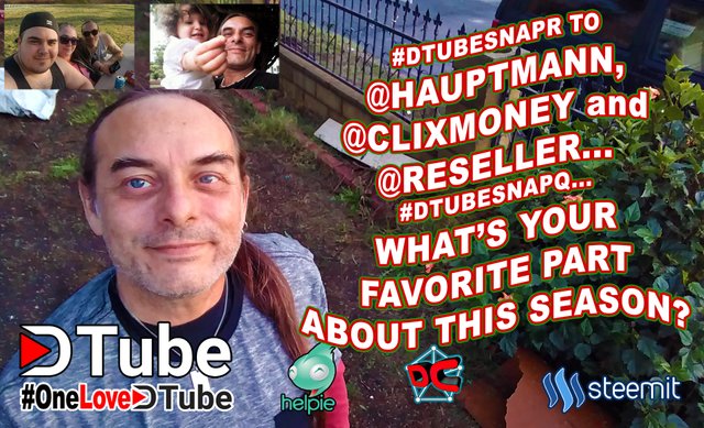 #dtubesnapr - Responding to @hauptmann, @clixmoney, and @reseller - #dtubesnapq - What is Your Favorite Part of this Holiday Season.jpg