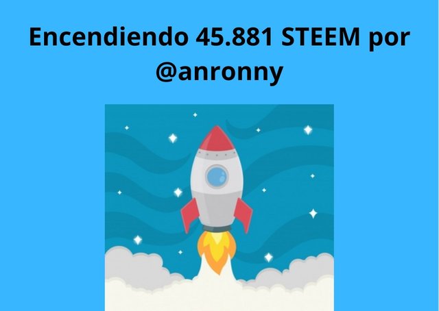 Encendiendo 45.881 STEEM por @anronny.jpg