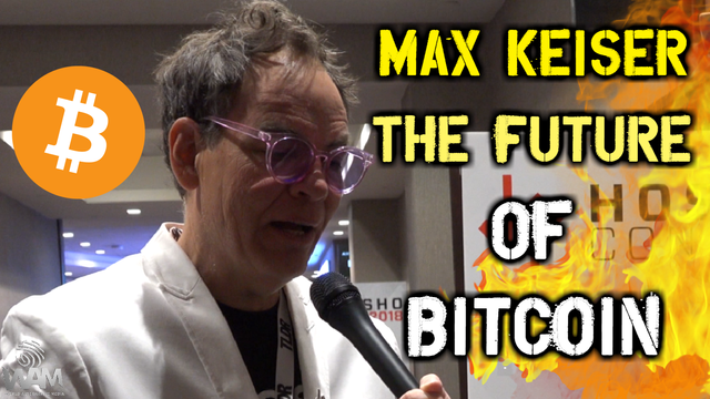 max keiser on the future of bitcoin thumbnail.png
