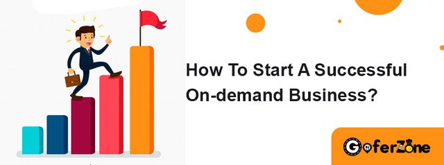 How-To-Start-A-Successful-on-demand-business.jpg