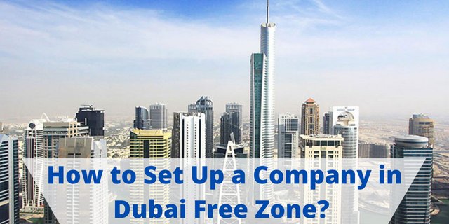 How-to-Set-Up-a-Company-in-Dubai-Free-Zone--scaled.jpg