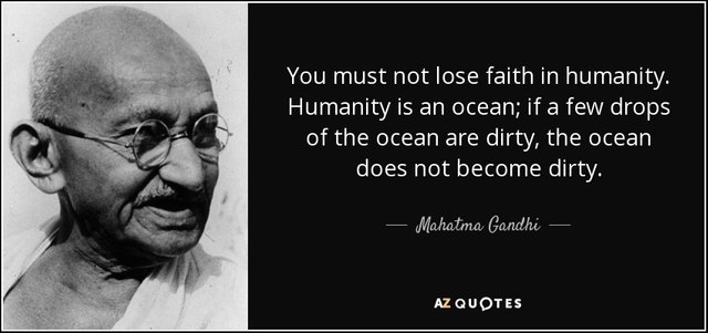 quote-you-must-not-lose-faith-in-humanity-humanity-is-an-ocean-if-a-few-drops-of-the-ocean-mahatma-gandhi-10-58-30.jpg