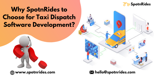 Why SpotnRides to Choose for Taxi Dispatch Software Development_.png