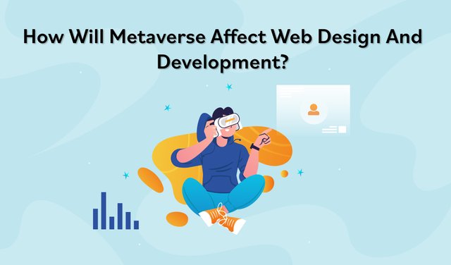 How will Metaverse affect Web Design and Development-01.jpg