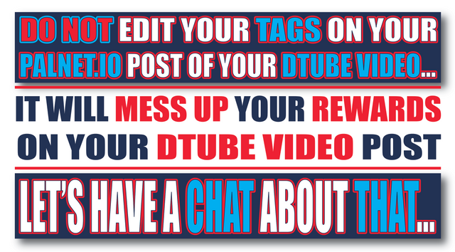 Do Not Edit Your Tags on your Palnet.io Dtube Video Post.png