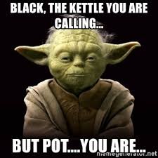 Yoda Pot Kettle Meme Mama Infocomms 5196c3e729d286f7af7e95fbcc04a19e0c3c9988.jpeg