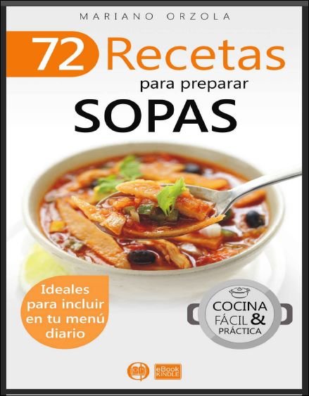 72 Recetas para Preparar Sopas PDF Mariano Orzola - Descargar Mega download.jpg