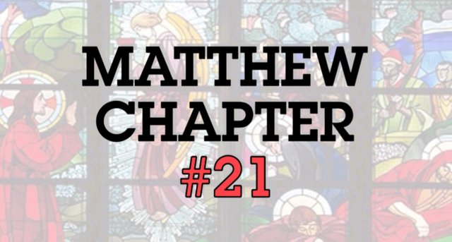 Reliquary_Matthew Chapter 21