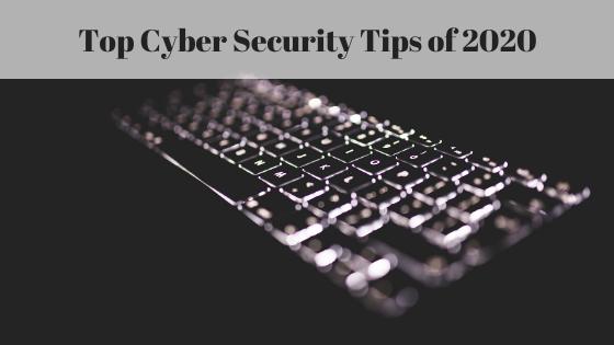 Top-Cyber-Security-Tips-of-2020-Jacob-Parker-Bowles.png
