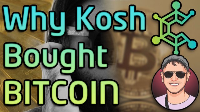 why-kosh-bought-bitcoin-yt.jpg