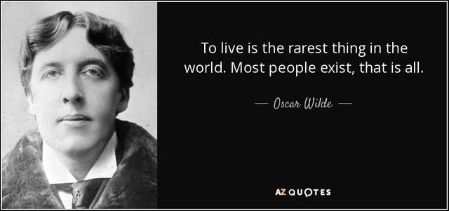 quote-to-live-is-the-rarest-thing-in-the-world-most-people-exist-that-is-all-oscar-wilde-34-41-09.jpg