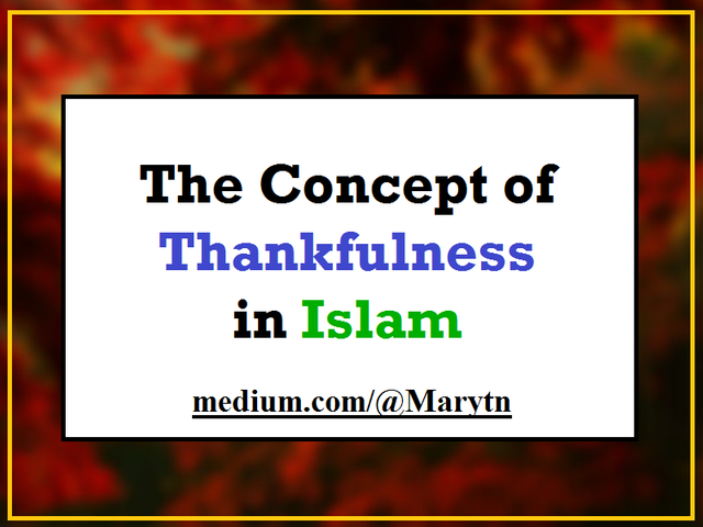 The Concept of Thankfulness in Islam-.png