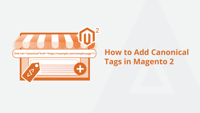 How-to-Add-Canonical-Tags-in-Magento-2-Social-Share.png