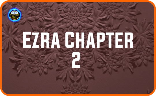 Ezra Chapter 2.png