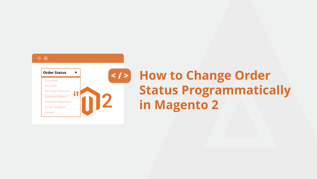 How-to-Change-Order-Status-Programmatically-in-Magento-2-Social-Share.png