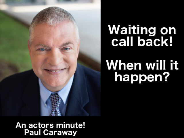 An Actors Minute - Paul Caraway July 19 2018