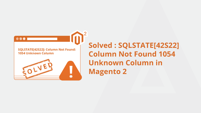 Solved-SQLSTATE42S22-Column-Not-Found-1054-Unknown-Column-in-Magento-2-Social-Share.png
