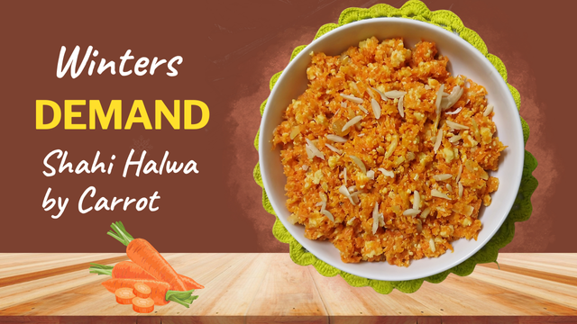 Winter demand  Recipe of Shahi Halwa 🍮 by Carrot🥕.png