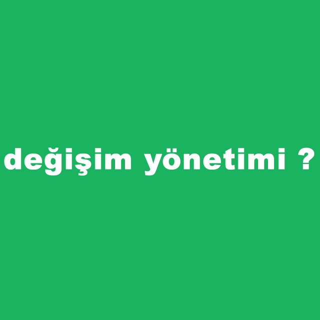 degisim-yonetimi.png