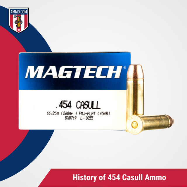 History of 454 Casull Ammo.png