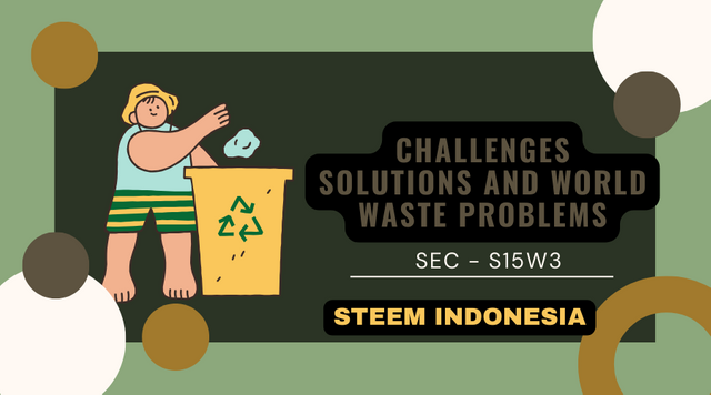 Challenges, Solutions and World Waste Problems (1).png