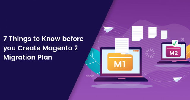 7-Things-to-Know-before-you-Create-Magento-2-Migration-Plan.png