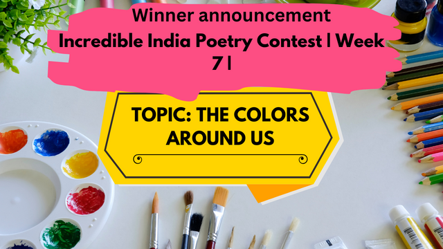 Incredible India Poetry Contest  Week 7  Topic The Colors Around Us (1).png