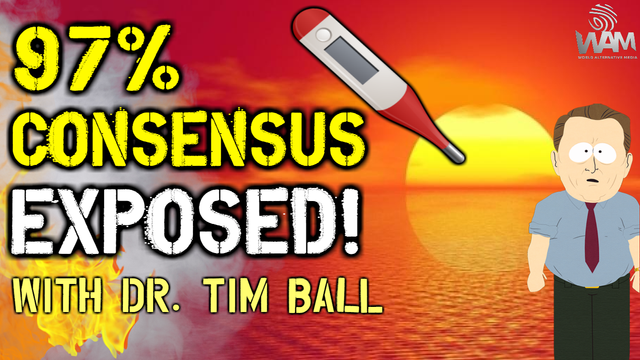 97 percent global warming consensus exposed by dr tim ball thumbnail.png