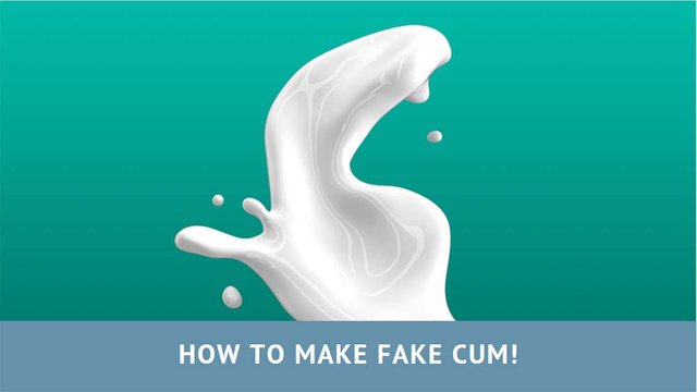 how-to-make-fake-cum.jpg