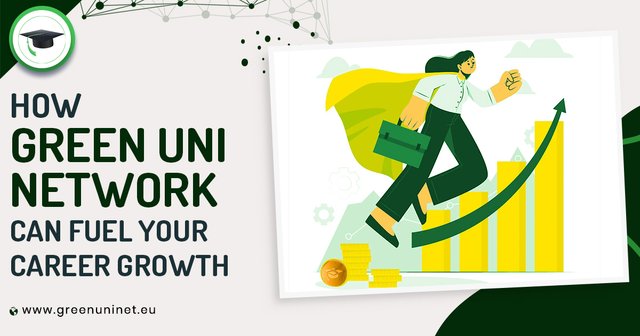 How Green Uni Network Can Fuel Your Career Growth.jpg