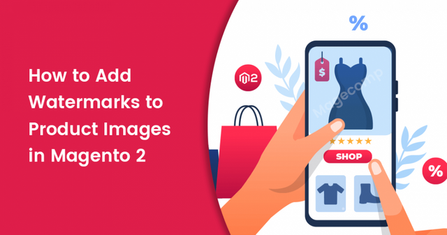 How-to-Add-Watermarks-to-Product-Images-in-Magento-2.png