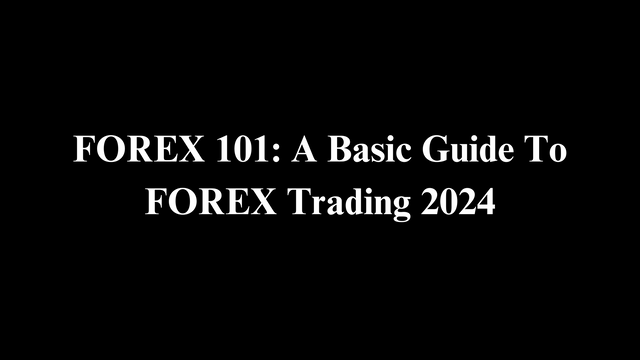 Basic Guide to Forex Trading - medium.png